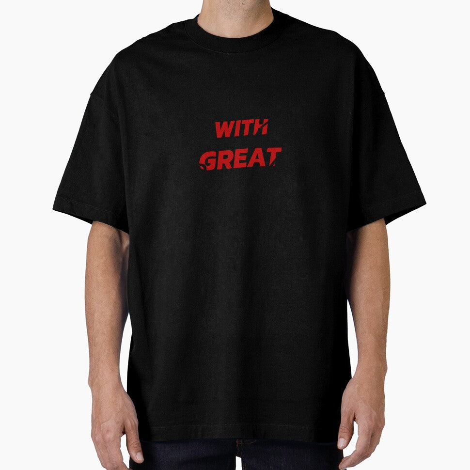A great power Graphic T-Shirt
