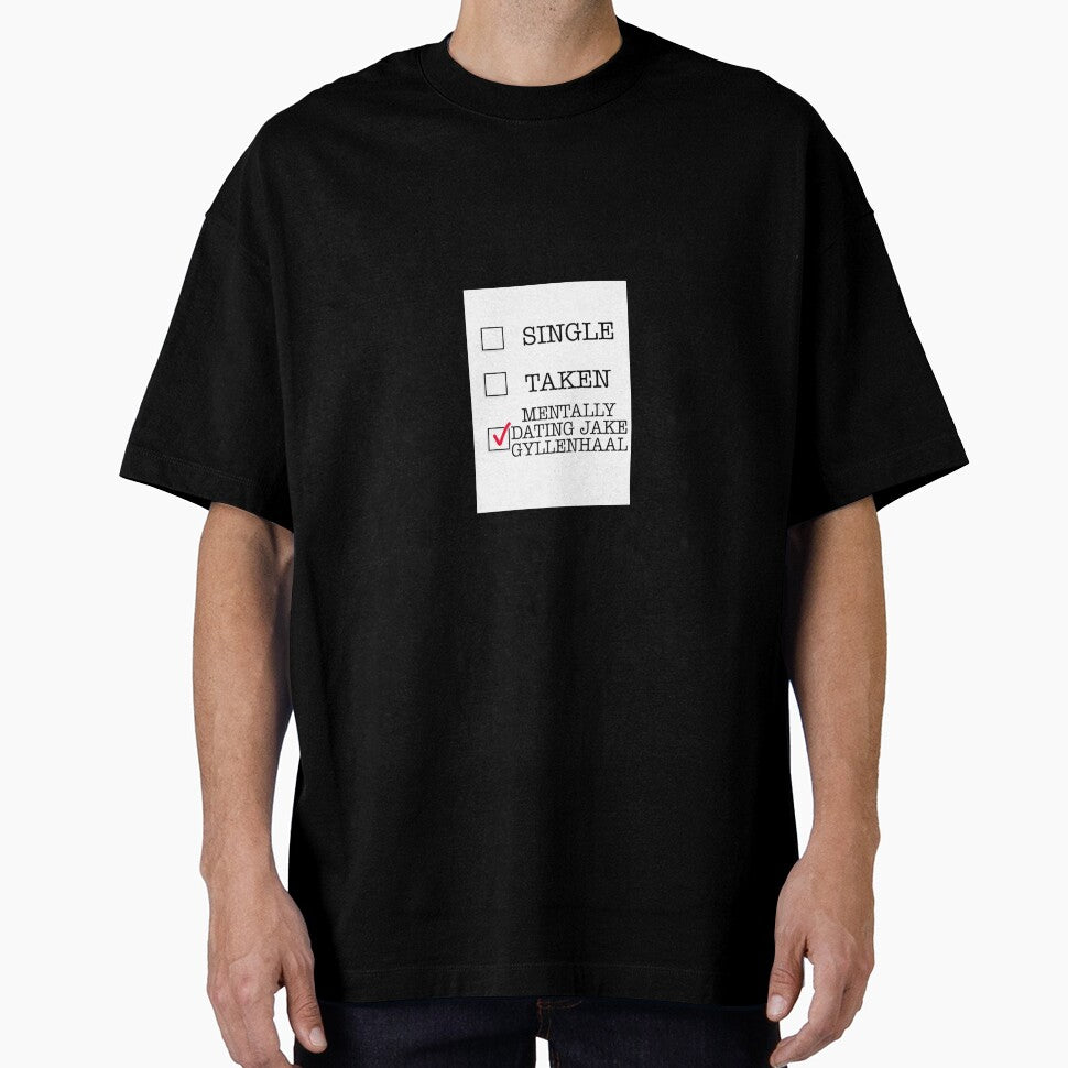 Mentally Dating Jake Gyllenhaal Classic Graphic Shirt