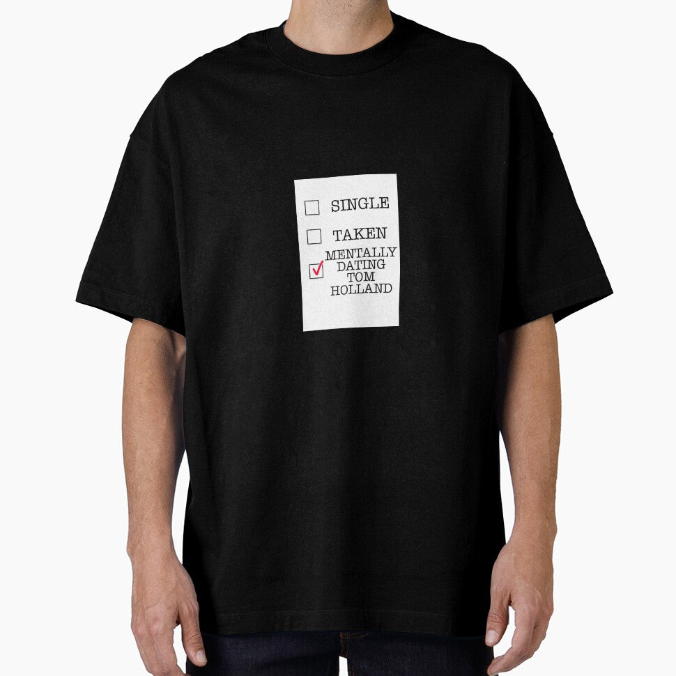 mentally dating tom holland Everyday Graphic Tee